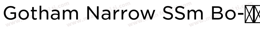 Gotham Narrow SSm Bo字体转换